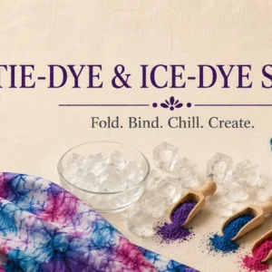 Tie-Dye & Ice-Dye
